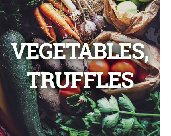 vegetables and truffles